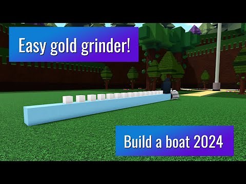 Easy Gold Grinder Tutorial in Build a Boat for Treasure!