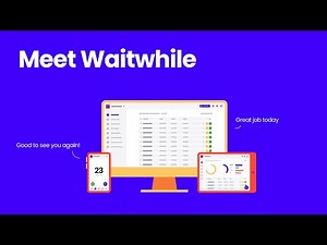 Meet Waitwhile | Waitwhile