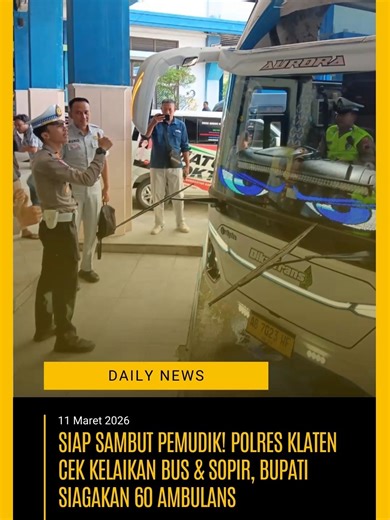 Menjelang arus mudik Lebaran tahun ini, jajaran Satlantas Polres Klaten melakukan langkah antisipatif dengan menggelar ramcheck (pengecekan kelaikan kendaraan) secara intensif di Terminal Tipe A Ir. Soekarno Klaten pada Selasa (11/3). Pengecekan ini turut menyasar 10 armada bus pariwisata yang dipersiapkan khusus untuk menjemput para peserta mudik gratis asal Klaten. Menurut Kasatlantas Polres Klaten, AKP Wendi Andranu, pemeriksaan ini meliputi dua aspek vital: kondisi fisik kendaraan dan keseha