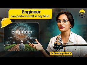 Engineer can perform well in any field ft. Er. Surakshya Panta | Engineer को कथा- 72