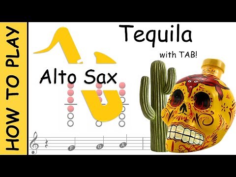 How to play Tequila on Alto Saxophone | Sheet Music with Tab