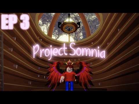 Project Somnia "Jumping Down the Rabbit Hole" (Episode 3)