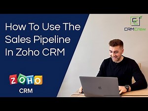 How To Use The Sales Pipeline In Zoho CRM