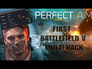 Battlefield V Multihack ~ PerfectAim