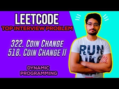 322. Coin Change | 518. Coin Change II | LEETCODE MEDIUM | DYNAMIC PROGRAMMING
