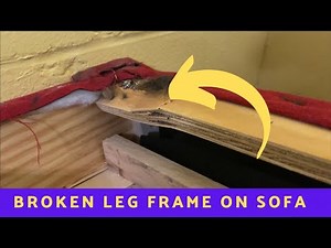 SOFA LEG FRAME REPAIR