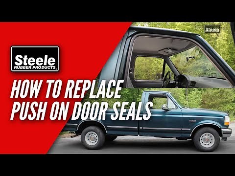 How To Replace Push On Door Seals on a Truck