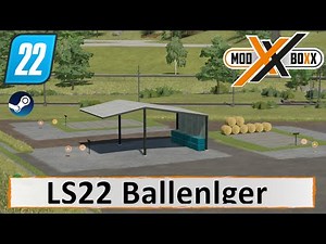 LS22 Mods | Ballenlager | Landwirtschafts Simulator 22 |