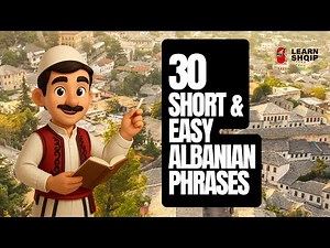 30 Short & Easy Albanian Expressions