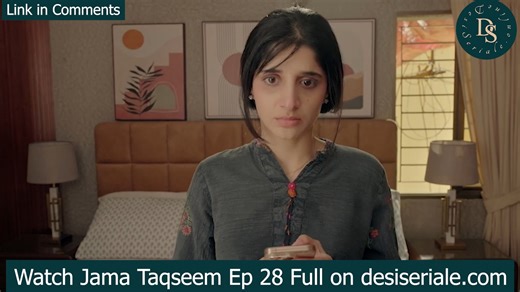 201K views · 5.3K reactions | Jama Taqseem Episode 28 Jama Taqseem Episode 28 on Hum TV in high quality 11th December 2025, Hum TV drama Jama Taqseem Episode 28 telecast on 11th December 2025, Watch latest episodes of Jama Taqseem. Watch Jama Taqseem Episode 28 Full Here: https://desiseriale.com/jama-taqseem-episode-28/ #humtvpakistanofficial #HUMTV #humtvdrama #humtvdramas #pakistanidrama #pakistanidramas #JamaTaqseem #pakistanidramaserial #pakistanidramaserial | Desi Seriale | Facebook