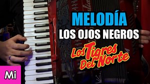 LOS OJOS NEGROS - TUTORIAL - Los Tigres del Norte - Acordeón de Teclas (Instruccional) 📃LETRA Y ACORDES "Los Ojos Negros - Los Tigres del Norte": ⬇️ 🎹TUTORIAL - ADORNOS BÁSICOS :🎹 : ▶️ https://fb.watch/nk94BBNM0R/ 🎹PISTA SIN ACORDEÓN:🎹 : ▶️ https://fb.watch/nk9aJifEtz/ 🎹COVER PISTA SIN ACORDEÓN:🎹 : ▶️ https://fb.watch/nk97Gx6VNN/ 🎸ACORDES EN BAJOSEXTO/BAJOQUINTO🎸: ▶️ Tema: "Los ojos negros" Tonalidad del Video: Mi/E Tonalidad Original: Fa#/F# #LOSOJOSNEGROS #PISTAS #KARAOKE #LOSTIGRESDE