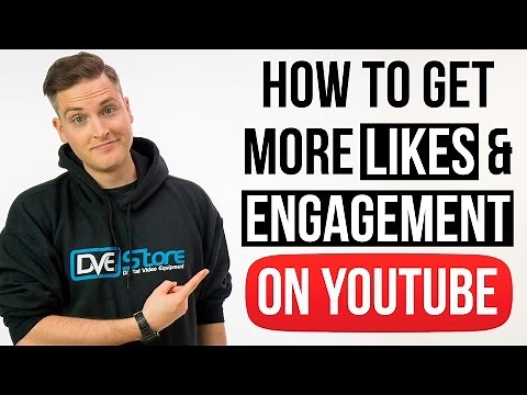 How to Get More LIKES and ENGAGEMENT on YouTube