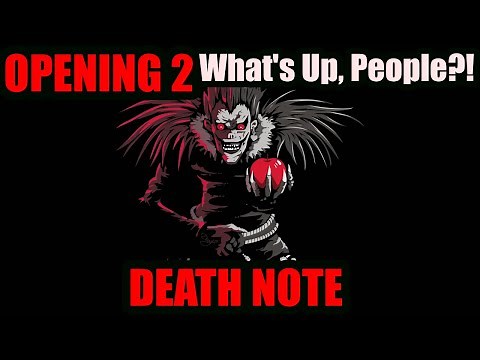 Death Note OP 2 "WHAT'S UP PEOPLE!" (legendado)