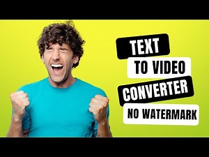 Text to Video Converter Free Without Watermark 👉 Updated Methods