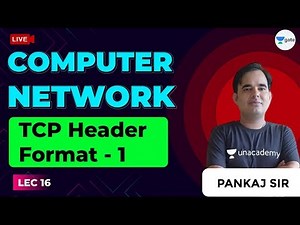 TCP Header Format - 1 | Computer Network | Lec 16 | GATE CSE/IT 2021 Exam