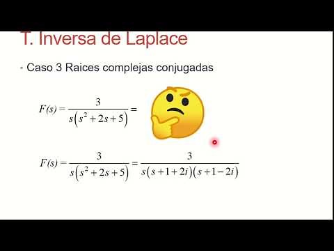 Transformada Inversa de Laplace: Raíces Complejas Conjugadas