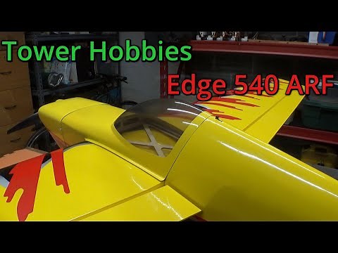 Tower Hobbies Edge 540 ARF - ASSEMBLY