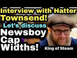 NEWSBOY CAP WIDTHS- Buyer’s Guidelines “How WIDE Should I Go?”