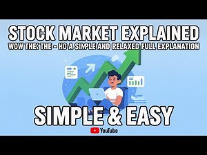 How the Stock Market Works – A Simple and Relaxed Full Explanation (Faceless Documentary)