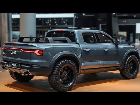 All New 2026 Audi Pickup Truck – Luxury Meets Quattro Power