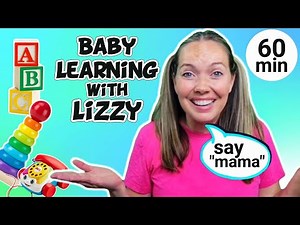 Baby Learning With Lizzy - First Words, Songs and Nursery Rhymes for Babies - Toddler Videos