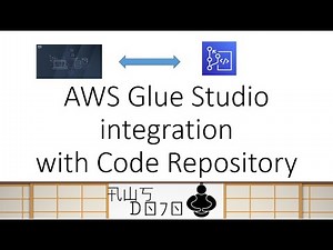 AWS Tutorials - AWS Glue Studio integration with Code Repository