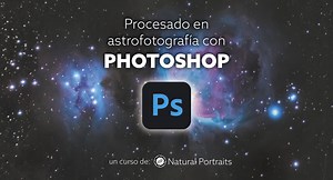 CURSO: Procesado en astrofotografía con PHOTOSHOP