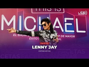 Lenny Jay, mítica estrella en el espectáculo 'This is Michael' en Facetas