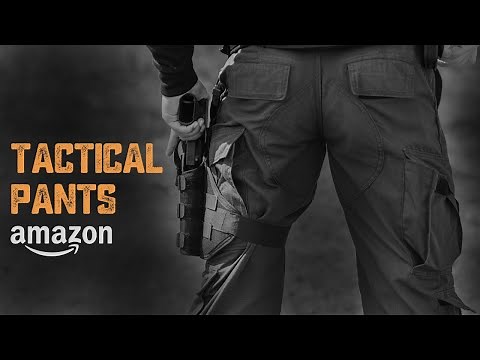 Top 10 Tactical Survival Pants On Amazon 2023