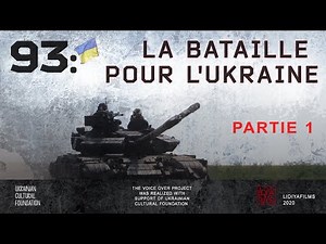 93: The Battle for Ukraine, Part 1
