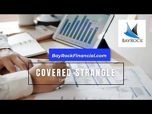 Covered Strangle Options Strategy by BayRock Financial