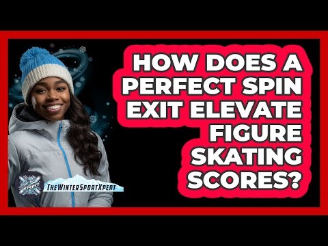 How Does A Perfect Spin Exit Elevate Figure Skating Scores? - The Winter Sport Xpert