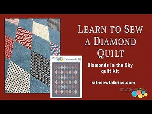 Diamond Quilt Tutorial - How to Join Diamonds the Easy Way | Sit n' Sew Fabrics
