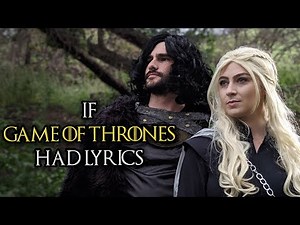 If the "Game of Thrones" Song Had Lyrics