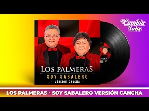 Los Palmeras - Soy Sabalero (Versión Cancha)