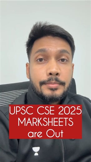 UPSC CSE 2025 Marksheets are Out!