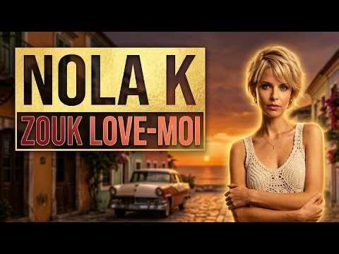 💃 🌸NOLA K🌸 💗 ZOUK LOVE-MOI 💗 (Slow Dansant / Urban Zouk)