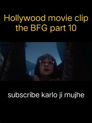 Hollywood movie The BFG part 10