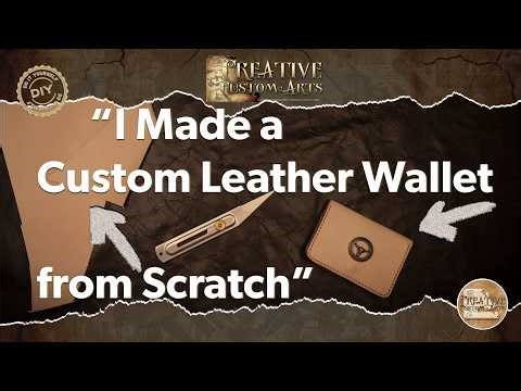 I Made a Custom Leather Wallet from Scratch