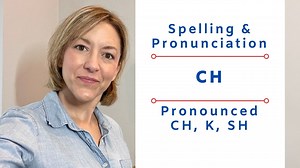 How to Pronounce the Letters CH as CH, SH, K - American English Pronunciation Lesson