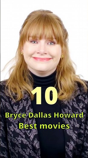 Top10 Bryce Dallas Howard Movies