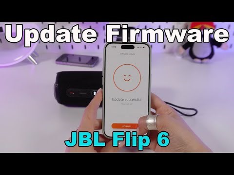 JBL Flip 6 Firmware Update: Easy Step-by-Step Guide