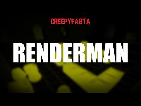 (Creepypasta) Blockland: Renderman (by SomeTrollishGuy90)