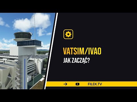 VATSIM i IVAO - jak zaczać? MFS oraz X-Plane - informacje w pigułce - poradnik / tutorial