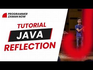 TUTORIAL JAVA REFLECTION (BAHASA INDONESIA)