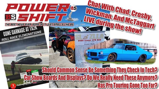 PowerShift Podcast: TX2K Crashes, Car Show Boomer Boards, And Has Pro Touring Gone Too Far? - BangShift.com