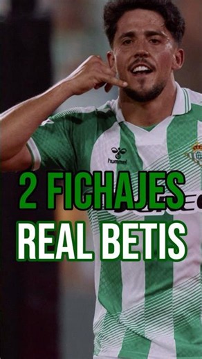 2 SIGNINGS FOR REAL BETIS! #transfers #betis