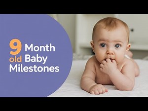 9 Month Old Baby Milestones – What to Expect + How to Support