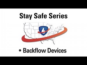 Stay Safe Series: The Basics of Backflow Preventers
