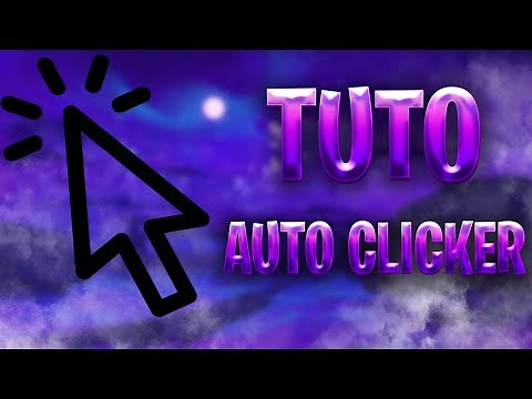 [TUTO]COMMENT AVOIR UN AUTOCLICKER FACILEMENT [2024] [FR]